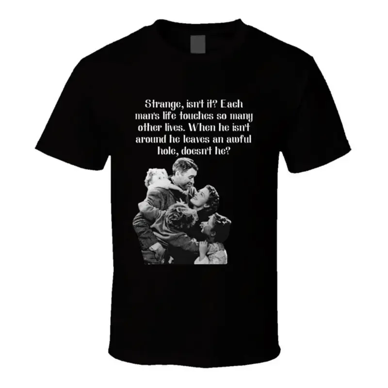 Touch Many Lives It?s A Wonderful Life T Shirt
