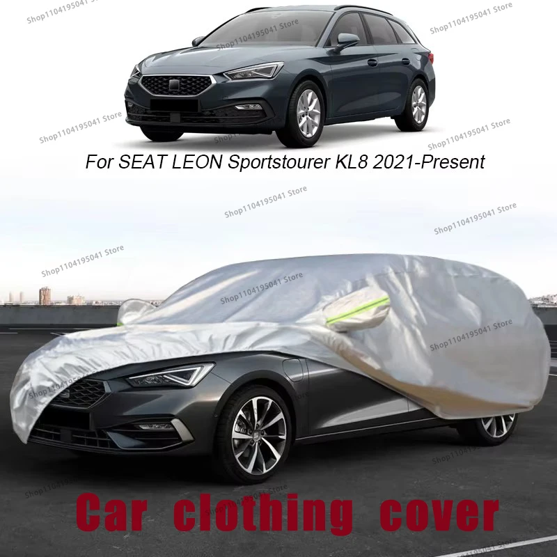 For SEAT LEON sportstouer KL8 Full Car Cover Rain Frost Snow Car protective cover ,UV protection,Car paint protection 