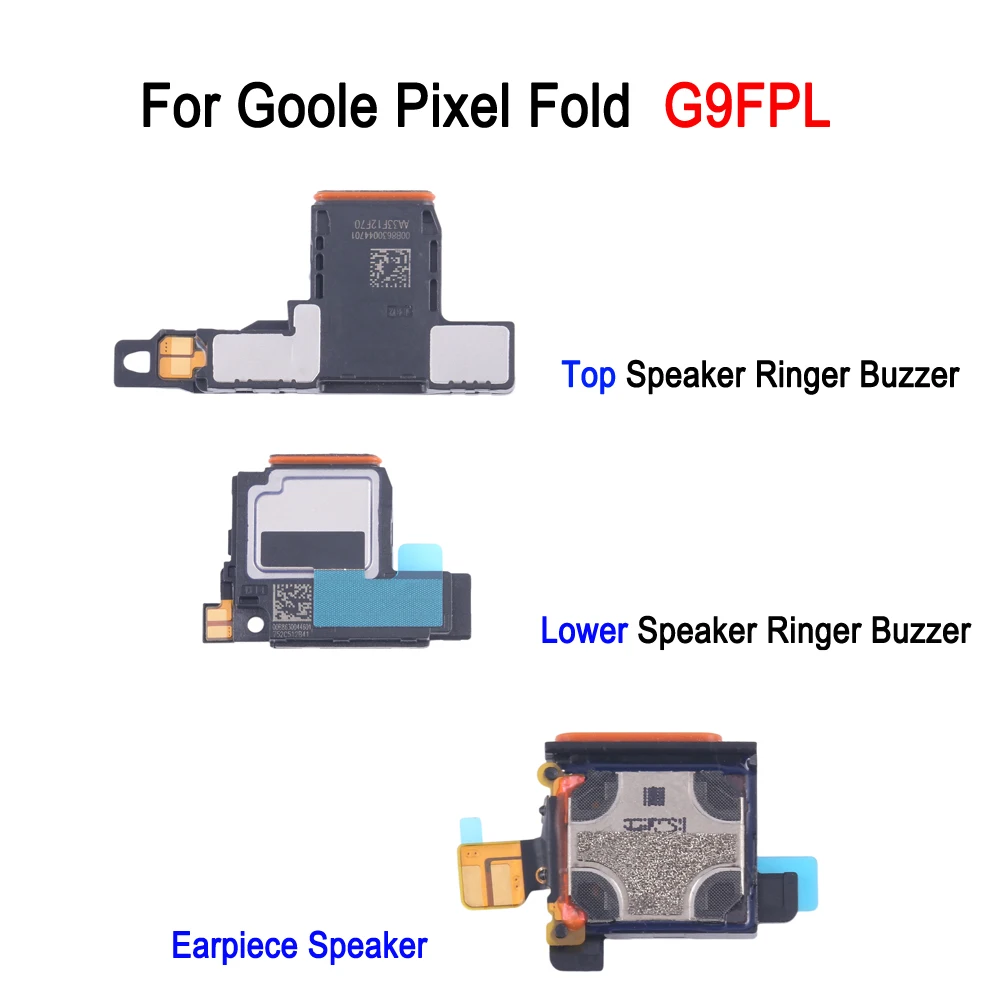 Top / Lower Loudspeaker Earpiece Speaker For Google Pixel Fold 2023, G9FPL Phone Speaker Ringer Buzzer Replacement Part