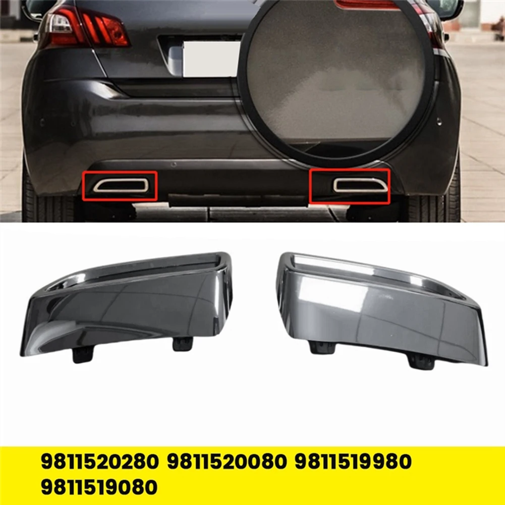 

Car Exhaust Tail Pipe Rear Bumper Bracket for Peugeot 308S 2015-2020 Tail Throat Trim Frame 9811520280 9811519980 LeftJAS