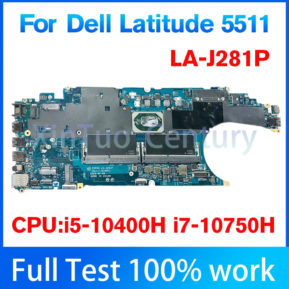 LA-J281P With i5-10400H i7-10750H CPU Notebook Mainboard For DELL Latitude 5511 Laptop Motherboard 09XKR8 0DDYPG