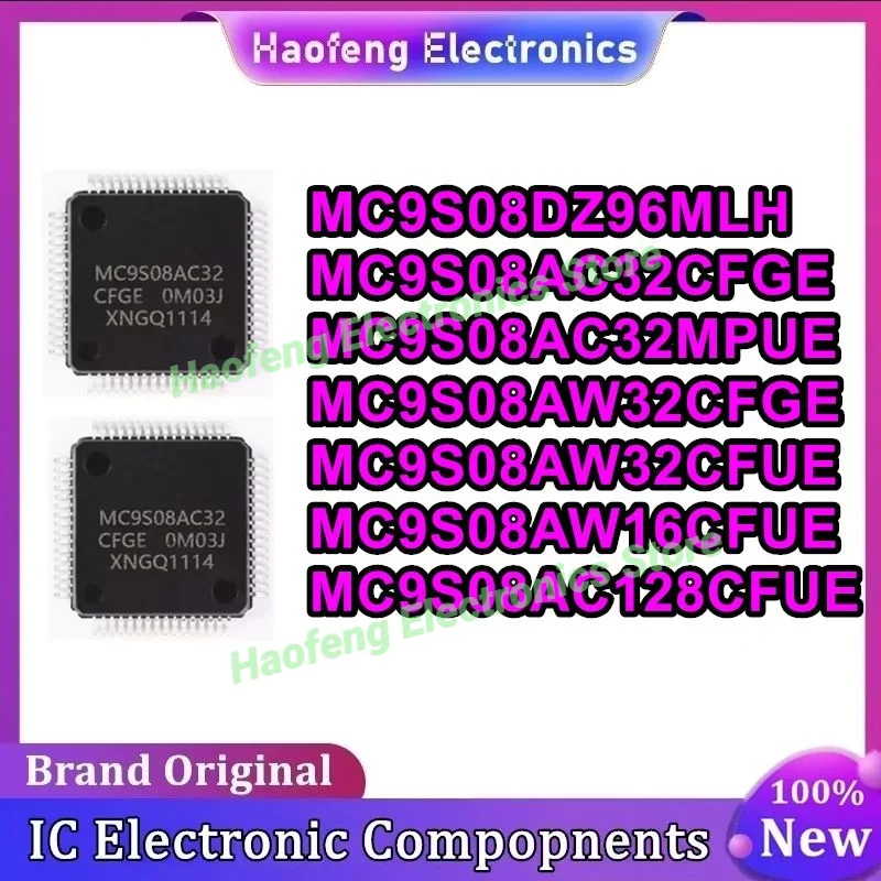 

5 шт. MC9S08DZ96MLH MC9S08AC32CFGE MC9S08AC32MPUE MC9S08AW32CFGE MC9S08AW32CFUE MC9S08AW16CFUE MC9S08AC128CFUE MC9S08AC128CFGE