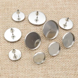 (Never Fade) 6/8/10/12/14/16/18/20mm Stainless Steel Earring Base Studs Ear Cameo Settings Cabochon Base Tray Blank (With Back)