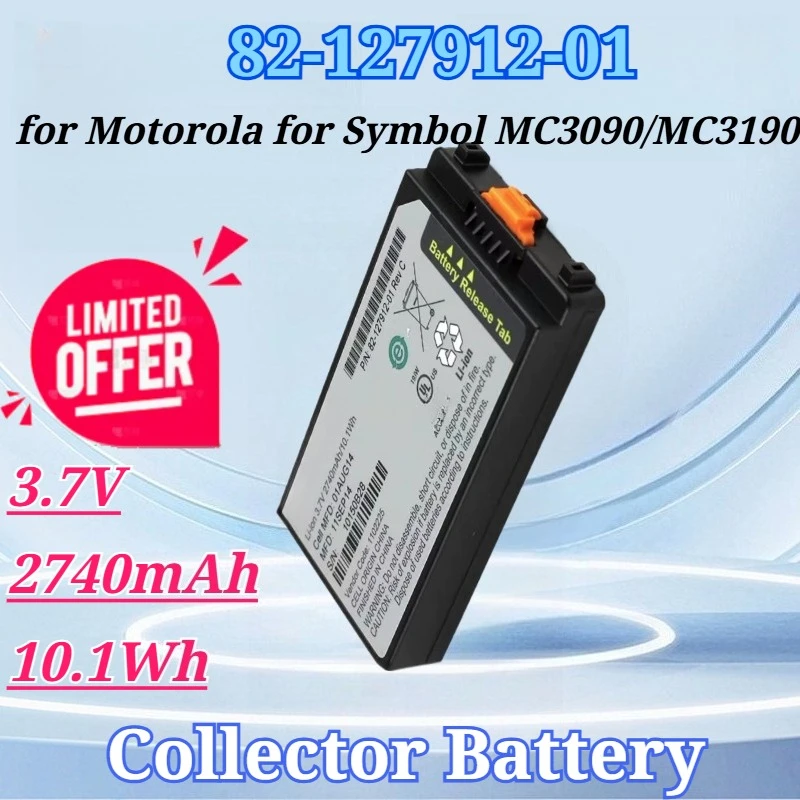 

3.7V 2740mAh 10.1Wh for 82-127912-01 for Motorola for Symbol MC3090 MC3190 MC3090-R MC3190-R MC3090-S Collector Battery