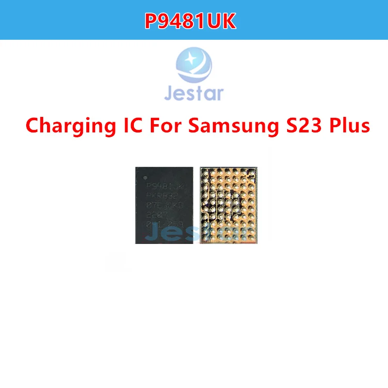 1-10pcs  P9481UK Charging  IC Chipset  For Sumsung S23 S23Ultra Plus S916B S918U Ect