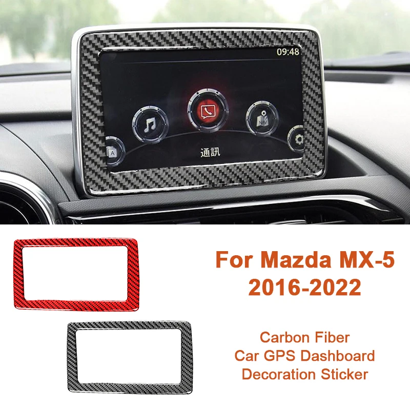 

For Mazda MX-5 MX5 Nc Miata 2016-2022 Roadster Dashboard GPS Navigation Screen Carbon Fiber Interior Sticker Auto Accessories