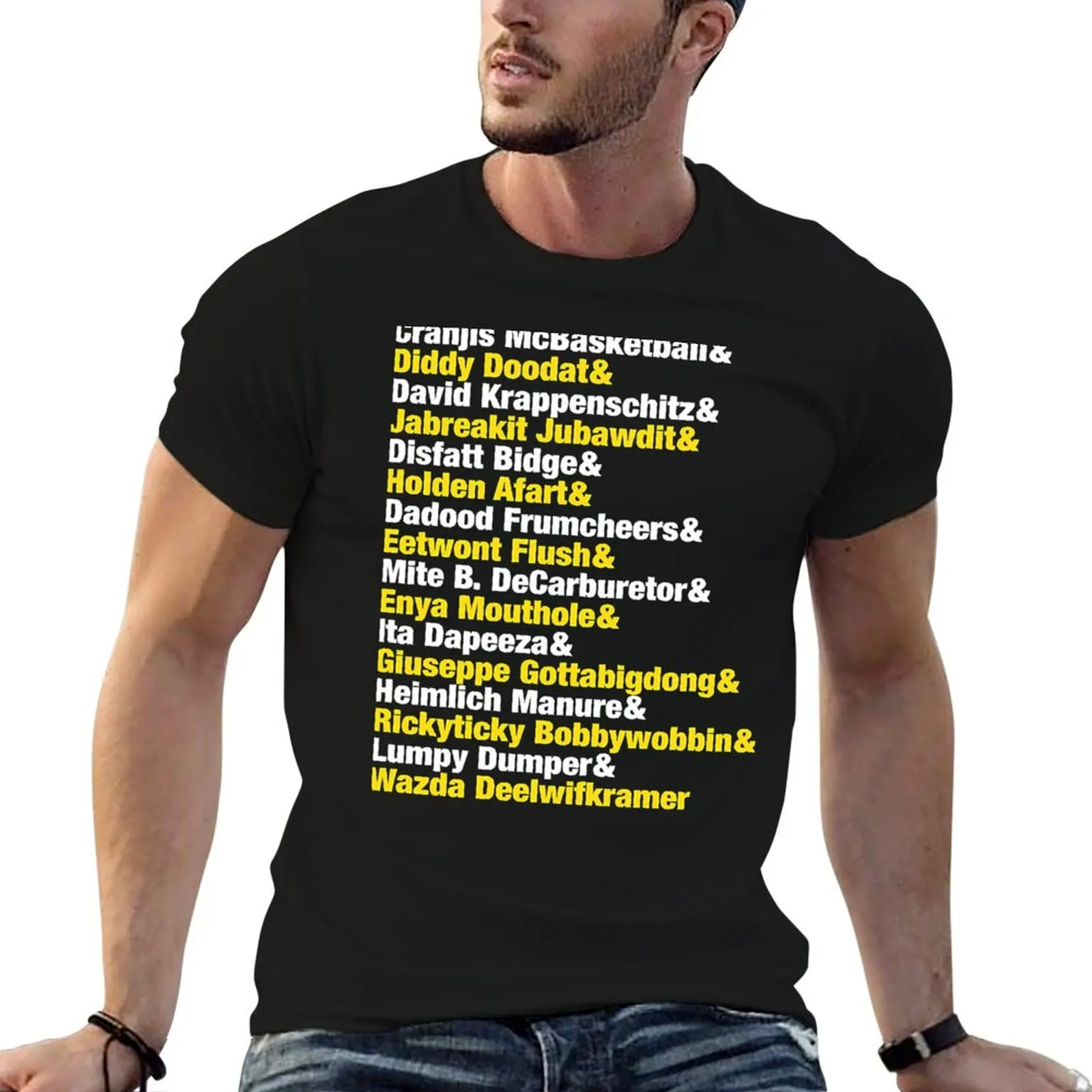 

Impractical Jokers Name Game List T-Shirt sweat Funny t-shirt cute clothes mens graphic t-shirts pack