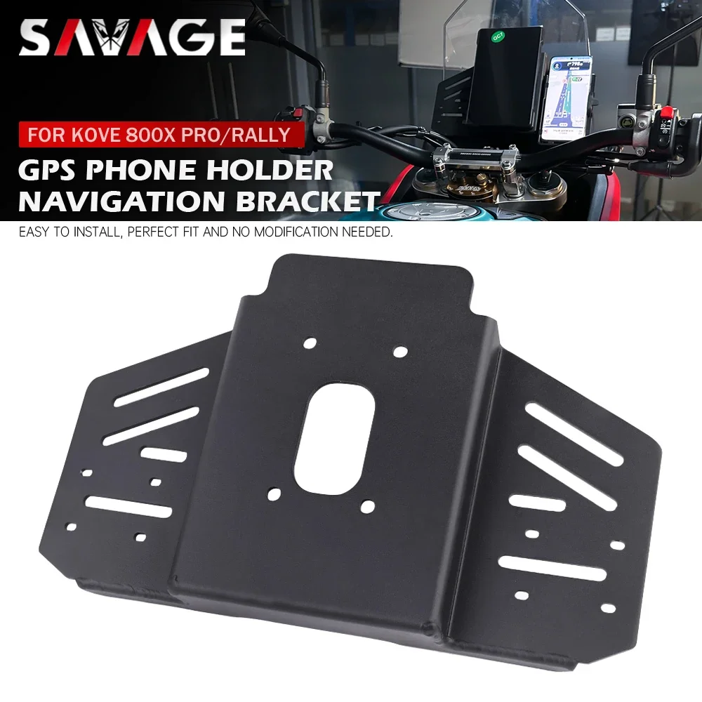 

For KOVE 800X Rally Pro Super Adventure Fit Colove KY800X ADV GPS Navigation Bracket Phone Stand Holder Sat Nav Support Plate