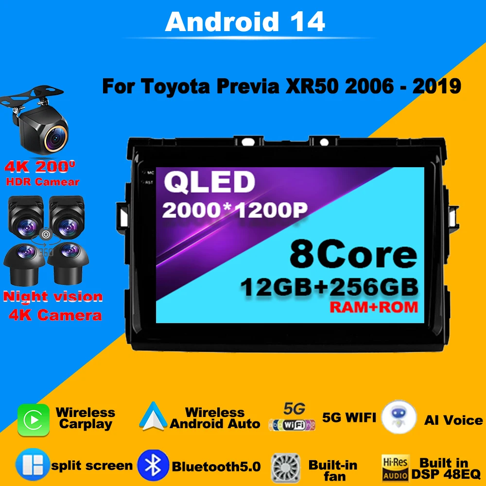 

Android 14 Car Radio For Toyota Previa XR50 2006 - 2019 Multimedia Video Player Navigation Carplay Stereo 4G GPS DVD WIFI BT