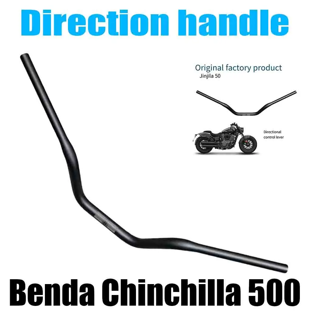 For Benda Chinchilla 500 direction handlebar tube to bend handlebar bibcock motorcycle original parts.
