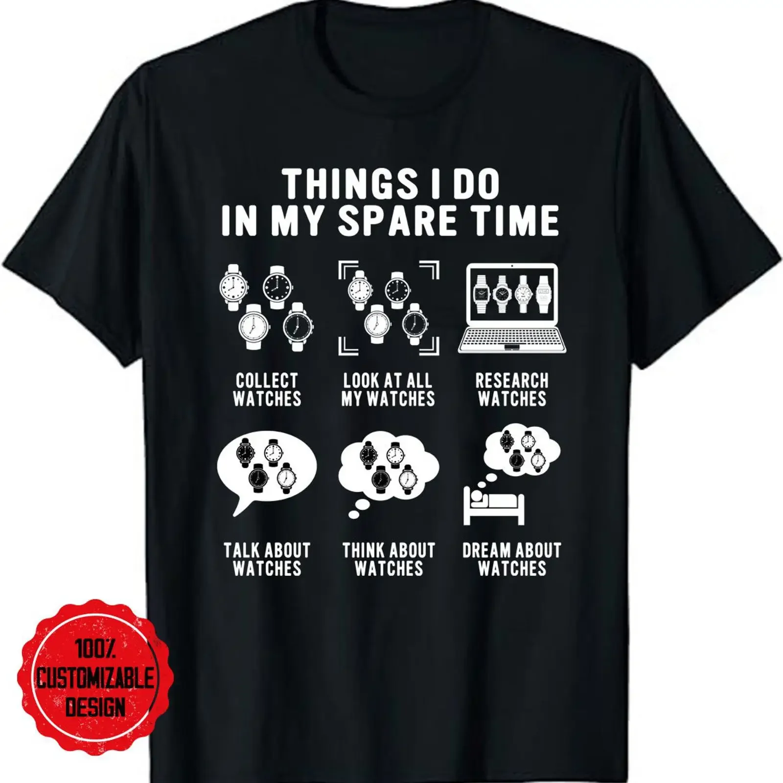 Things I Do In My Spare Time Funny Watch Collector T Shirt Horologist Watchmaker for Lovers Casual vintage Washed homme