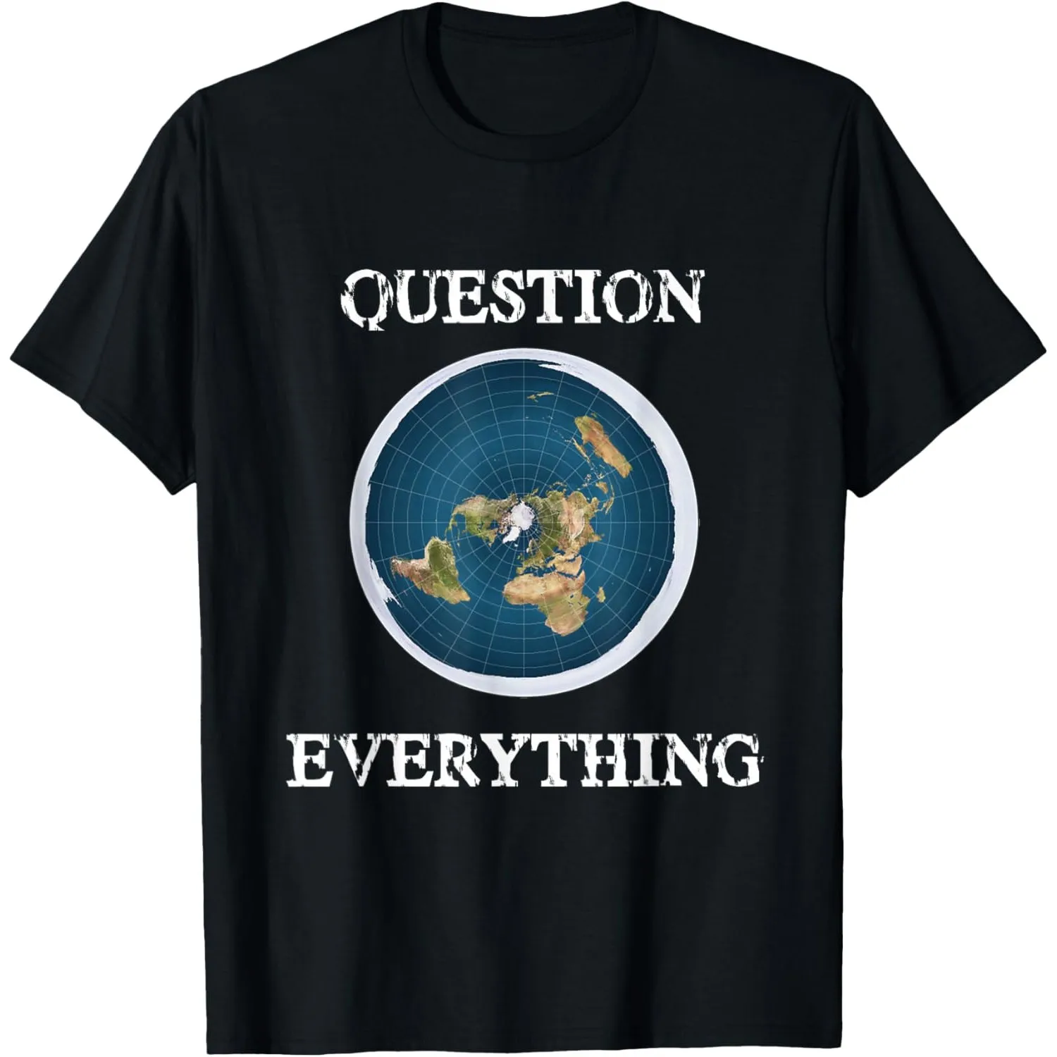 Question Everything Flat Earth Map Graphic Tee Shirt Casual Breathable Short Sleeve TShirt