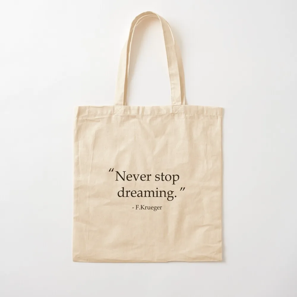 Never Stop Dreaming Tote Bag حقيبة نسائية فاخرة للمتسوقين حقيبة نسائية كبيرة #2