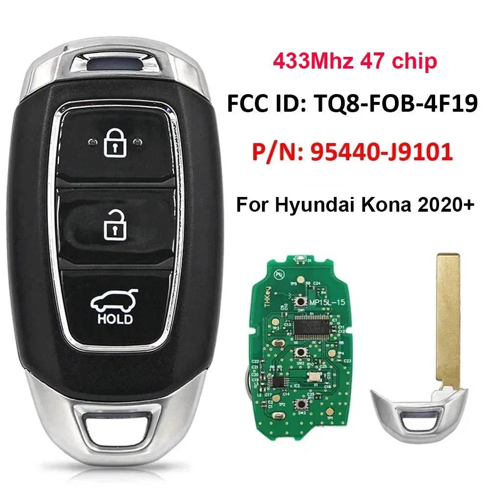 3 Button Remote Smart Car Key 433MHz ID47 Chip for Hyundai Kona 2020 2021 2022 FCC ID: TQ8-FOB-4F19 P/N: 95440-J9101