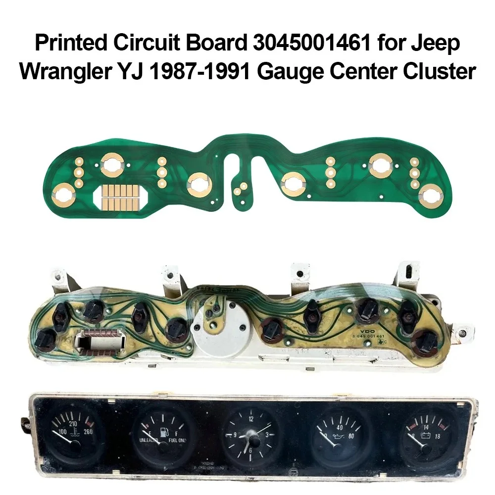 Printed Circuit Board 3045001461 for Jeep Wrangler YJ 87-91 Gauge Center Cluster