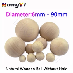 Ø6mm - 90mm Solid Wood Round Beads Natural Logs Without Hole Wooden Balls Handmade DIY For Jewelry Making Carving Paitning Craft