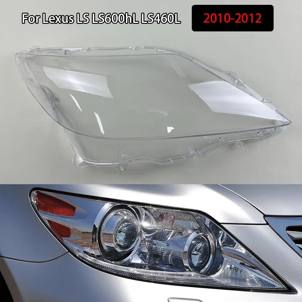 For Lexus LS LS600hL LS460L 2010-2012 Front Headlights Shell Transparent Cover Headlamps shade Lampshade Lamp Shell Lens Masks