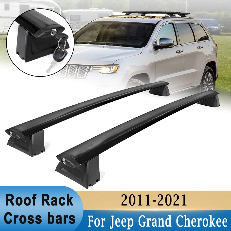 

2 Pcs Roof Rack Cross Bar For Jeep Grand Cherokee 2011-2021 Roof Top Luggage Kayaks Bike Carrier Rack Storage Holder 68KG Load