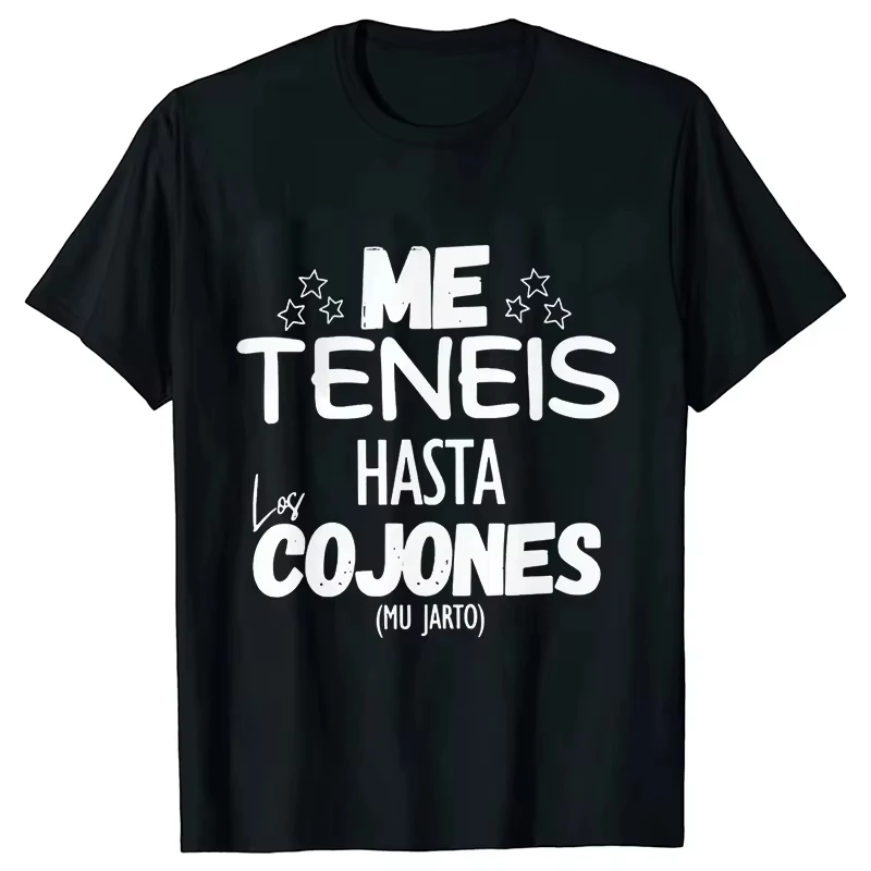 مضحك العبارات الإسبانية نكت تي شيرت أنت لدي ما يصل إلى الكرات الشارع الشهير للجنسين لينة النساء ملابس للرجال قصيرة الأكمام تيز