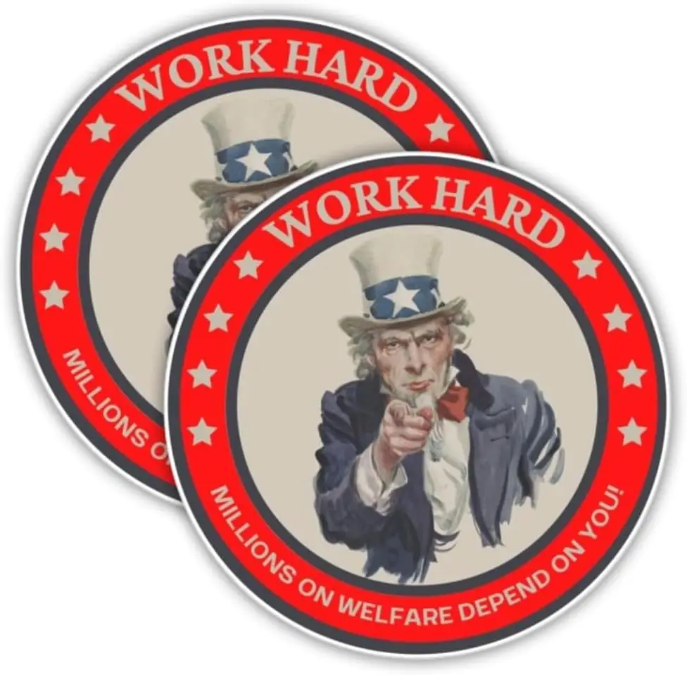 2 Pack Work Hard Millions On Welfare Depend On You PVC Sticker For Car Body And Laptop Creative Graphic Decoration Decal