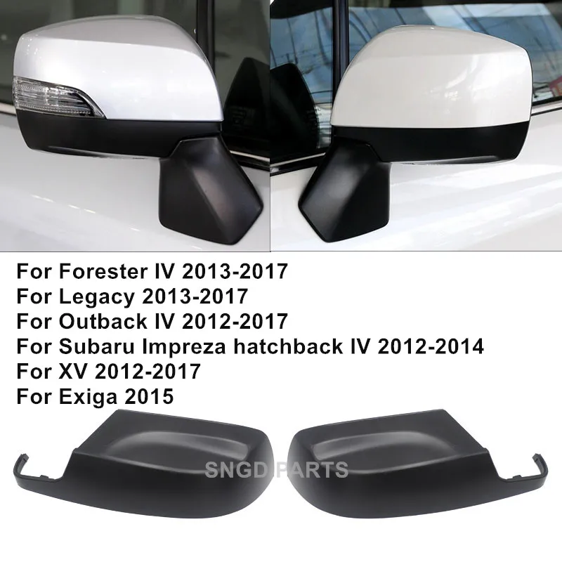 For SUBARU Forester XV Legacy Outback 2012-2017 Impreza Exiga  Door Rearview Lower Cover Cap Wing Rear View Mirror Housing