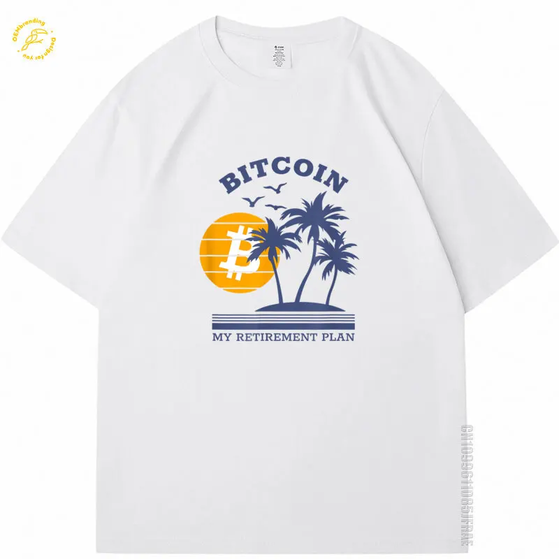 

Bitcoin My Retirement Plan Cotton Tshirt Man Crypto Apparel Oversized T-Shirt Short Sleeve Tee Clothes 한국인 후기 많은 옷 Crew Neck