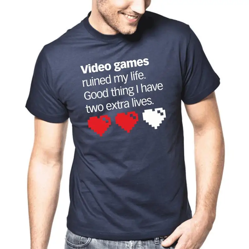Video Games Ruined My Life Good Thing I Have Two Extra Lives Comedy Fun T Shirt