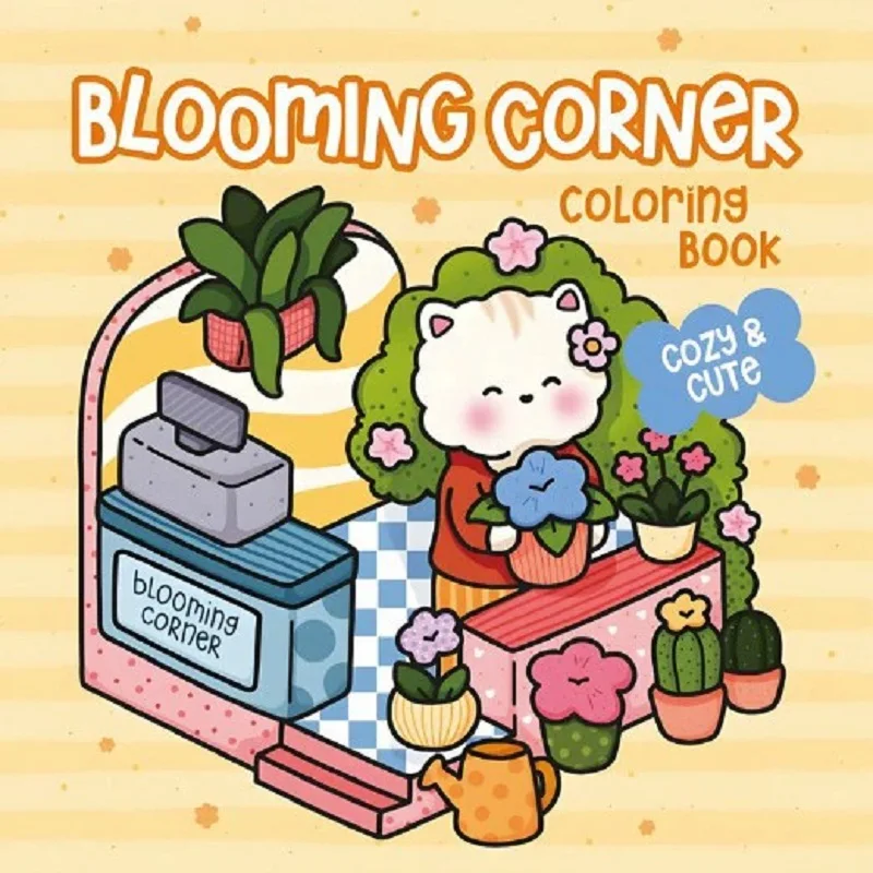 Blooming Corner Cozy Cute Coloring Book for Adults Drawing Perfect Gift Christmas Party and Birthday