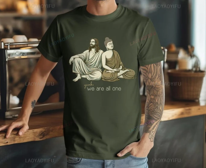 Jesus and Buddha TShirt Yeah We Are All One Funny Spiritual camisa Tee Peaceful Unity Clothes Christian Buddhist Interfaith Gift