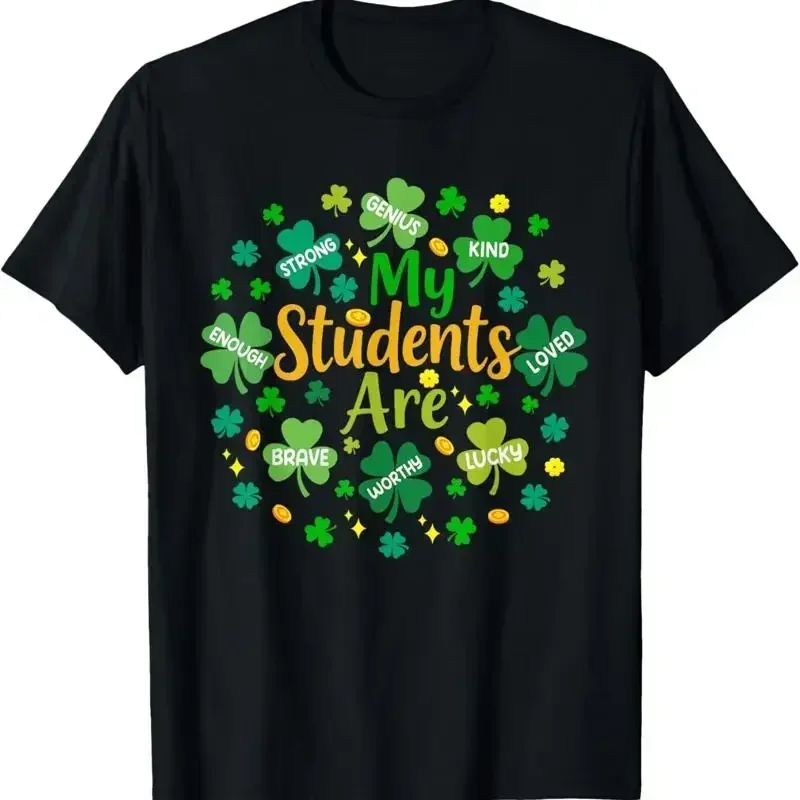 My Student Are Strong Brave Genius Patrick's Day Teacher T Shirt