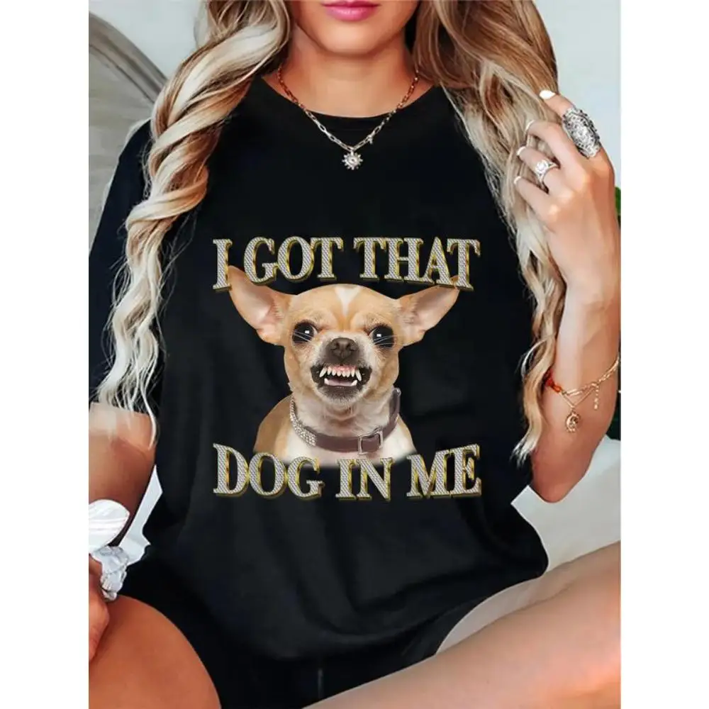 

100% Cotton I Got That Dog In Me Funny Dog Chihuahua Lovers T-Shirt