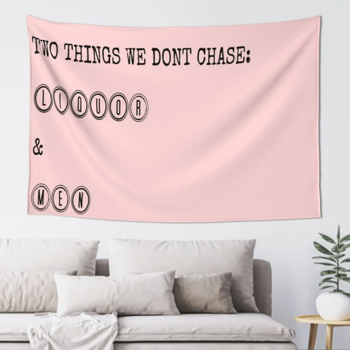 

Two things we dont chase Tapestry Wall Decorations Bedroom Deco Home Decorations Aesthetic Tapestry