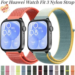 Soft Nylon Loop Strap For Huawei Watch Fit 3/4/4 pro Smartwatch Bracelet Band For Huawei Watch Fit 3 Watchband Accessories belt