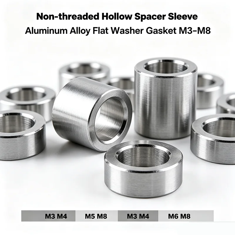 Aluminum Alloy Flat Washer & Non-threaded Hollow Spacer Sleeve M3·M4·M5·M6·M8 CNC Machining Gaske