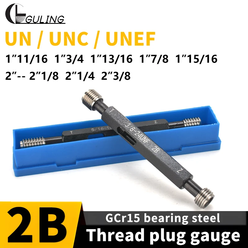 1PCS 2B 1''11/16 1''3/4 1''13/16 1''7/8 1''15/16 2''-- 2''1/8 2''1/4 2''3/8 UN/UNC/UNEF America Standard Fine Thread Plug Gauge