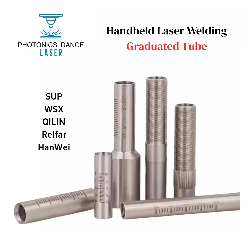 Handheld Laser Welding Graduation Tube for SUP21T 23T WSX QiLin BWT20 Relfar FWH20-S10C Laser Welding Head Nozzle Connecting