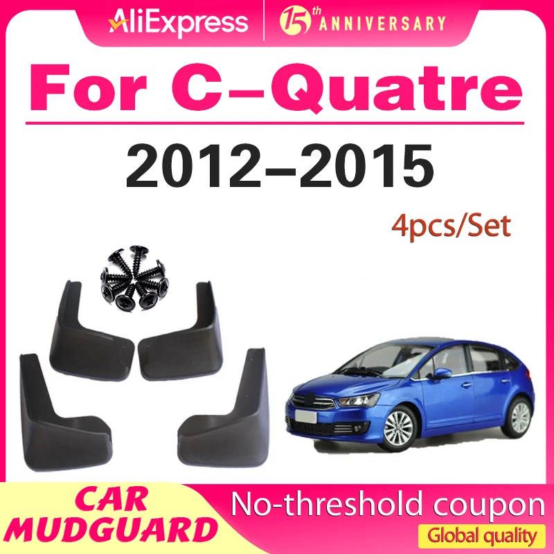 

For Citroen C-Quatre Hatchback / Saloon 2012-2015 2013 2014 Mudflaps Splash Guards Mudguards Mud Flaps Fender car Accessories