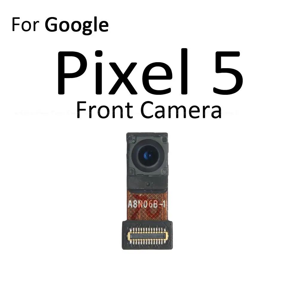 Main Rear Back Front Selfie Facing Camera Flex Cable For Google Pixel 4 XL 4a 4XL 5 5a 5G 6 Pro Repair Parts