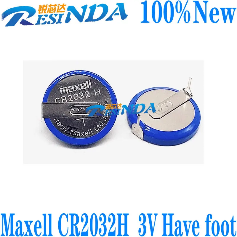 Maxell CR2032H  3V Have foot 100%New and Original