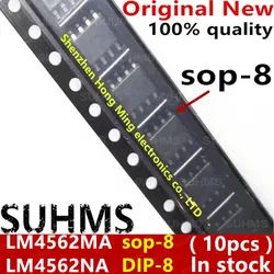 (10piece)100% New LM4562MA LM4562NA LM4562 4562MA 4562NA sop-8 DIP-8 Chipset