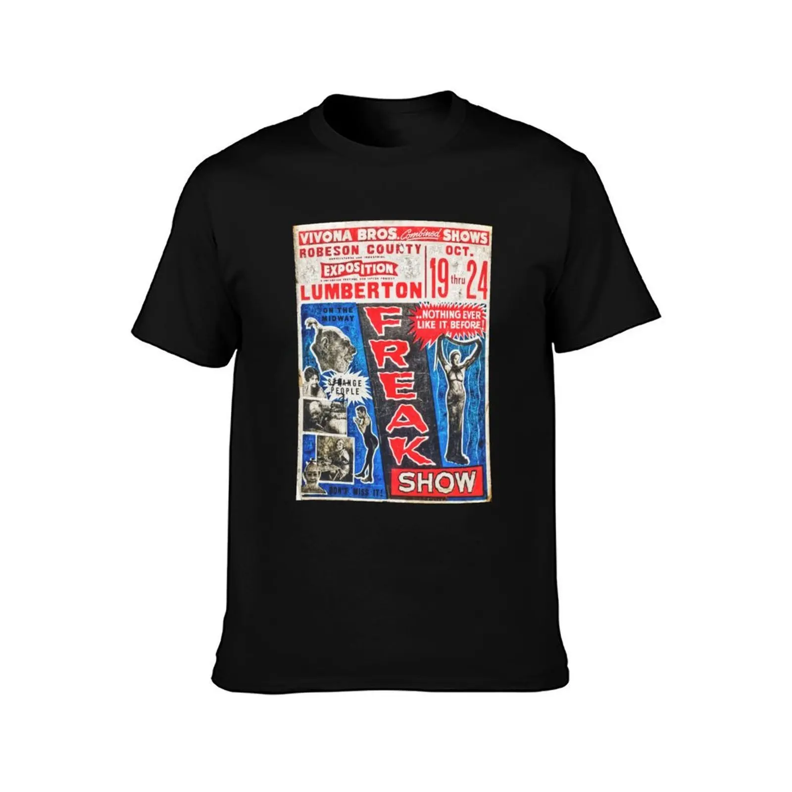 Lumberton Freak Show T-Shirt t shirts for man pack white T-Shirt