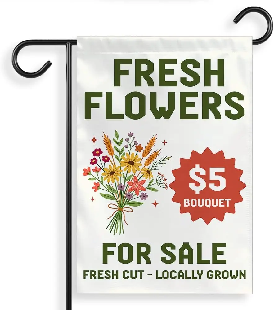 [12''x18''] Fresh Flowers Available Garden Flag, Fresh Flowers for Sale Farmhouse Farmers Market Outdoor Sig xxl