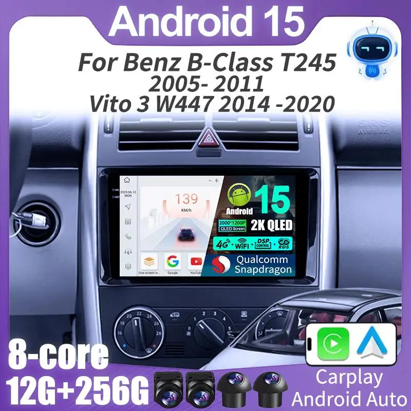 

For Mercedes-Benz B-Class T245 2005- 2011 Vito 3 W447 2014 -2020 Android 15 Car Radio Multimedia Video Player Navigation stereo
