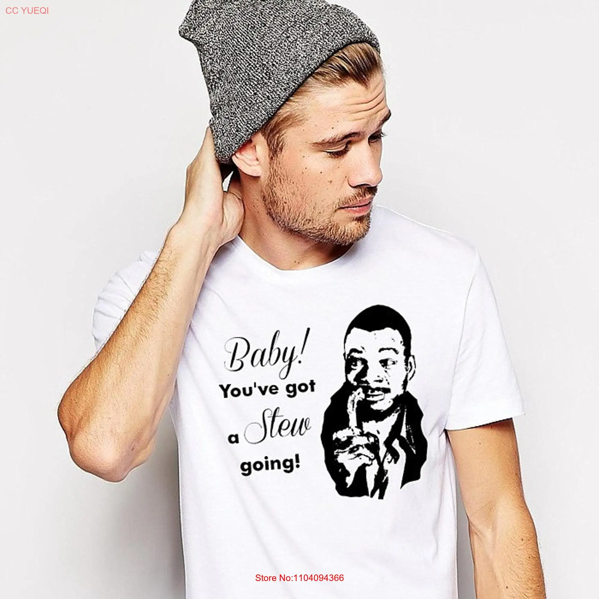 

BABY you've got a stew going ARRESTED funny quote mens tee shirt tv development T carl weathers long or short sleeves