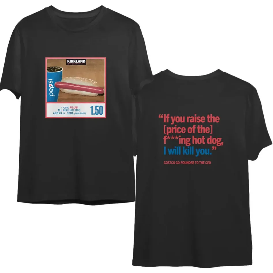 1.50 Costco Hot Dog & Soda Combo T-Shirt Double Sided