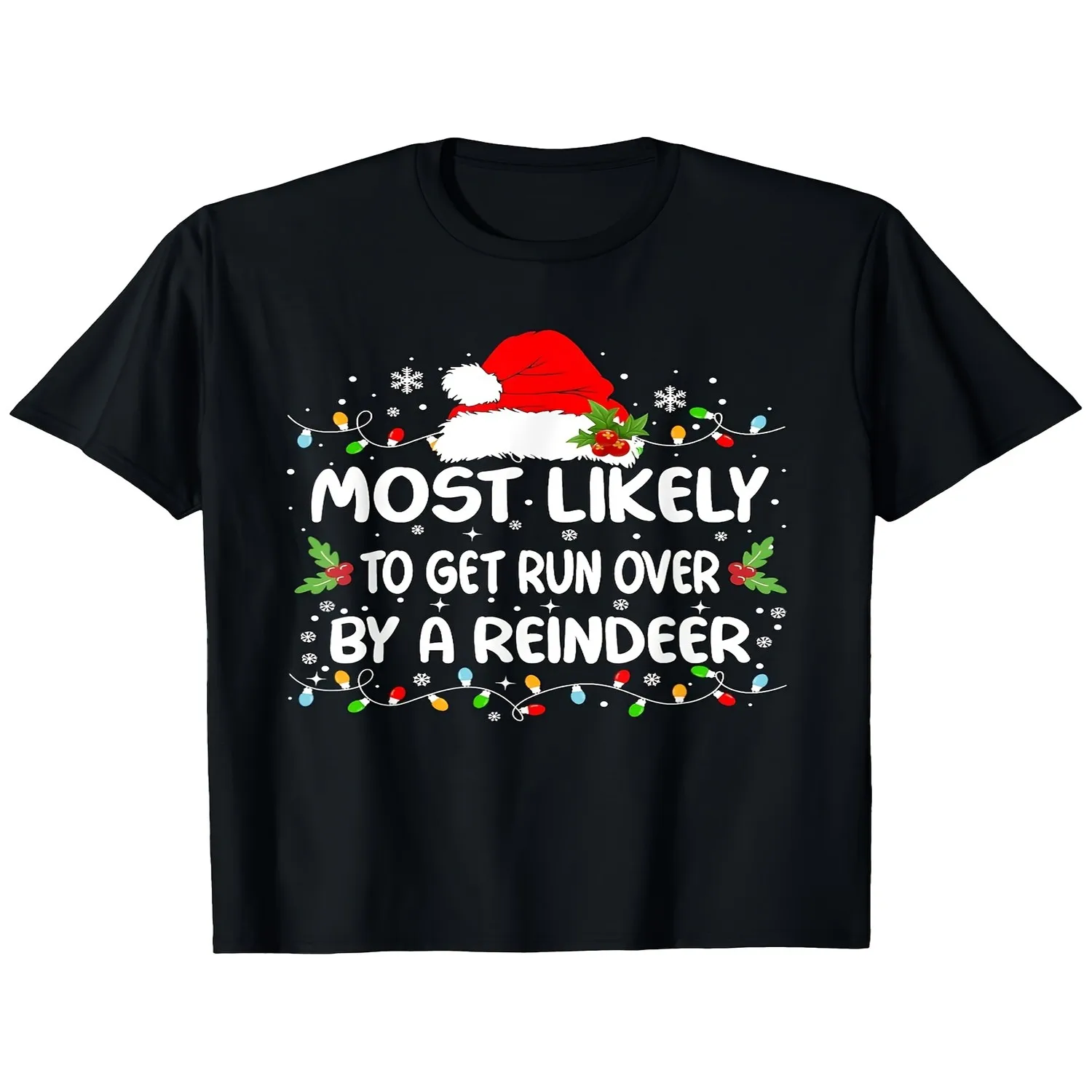 Funny Most Likely to Get Run Over By A Reindeer Christmas TShirt Unisex Adult Soft Retro Holiday Tee with Reindeer Antlers Snowflakes Song Lyrics Casual Xmas Party OuRetro Casual Short-sleeved T- merry christmas tee, christmas gift