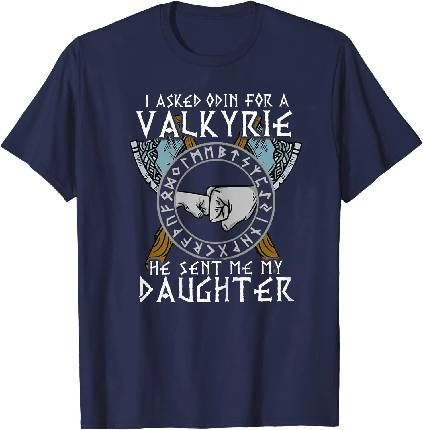 Odin Valkyrie My Daughter Family Father's Day Gift T-Shirt 100% Cotton O-Neck Summer Short Sleeve Casual Mens T-shirt