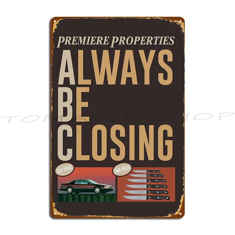 Abc Always Be Closing V2 Metal Plaque Poster Garage Home Design Party Design Tin Sign Poster