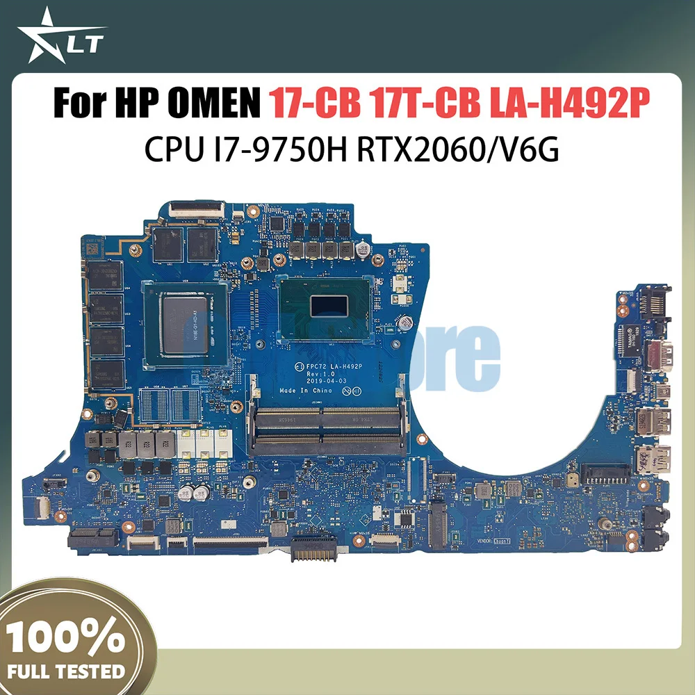 Placa base FPC72 LA-H492P para ordenador portátil HP OMEN 17T-CB 17-cb Series, Placa base con i7-9750H CPU RTX2060 V6G GPU completamente probada