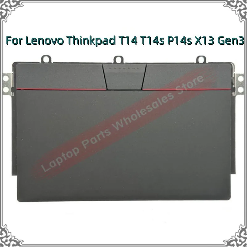 

Новый Сменный сенсорный коврик для ноутбука Lenovo Thinkpad T14 T14s P14s X13 Gen3, коврик для мыши Clicker 5M11B95898, запасные части